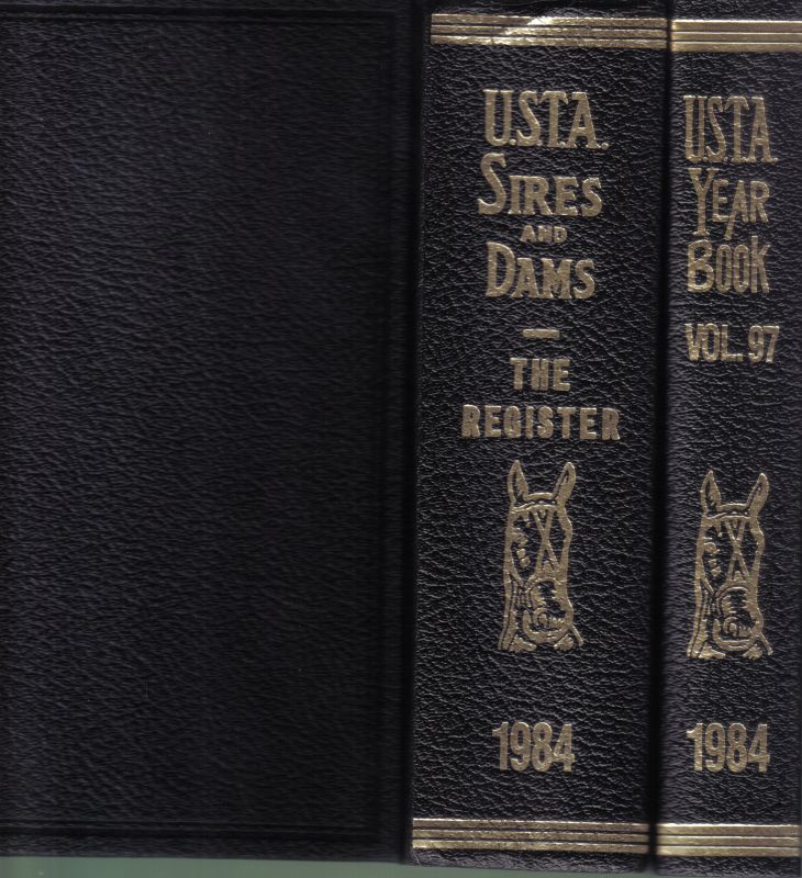 U.S.T.A.Sires and Dams  Annual Year Book Trotting Register for 1984 Volume 97, Part 1 und 2 