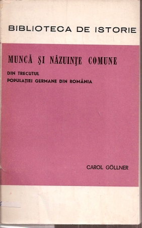Göllner,Carol  Munca si Nazuinte Comune 