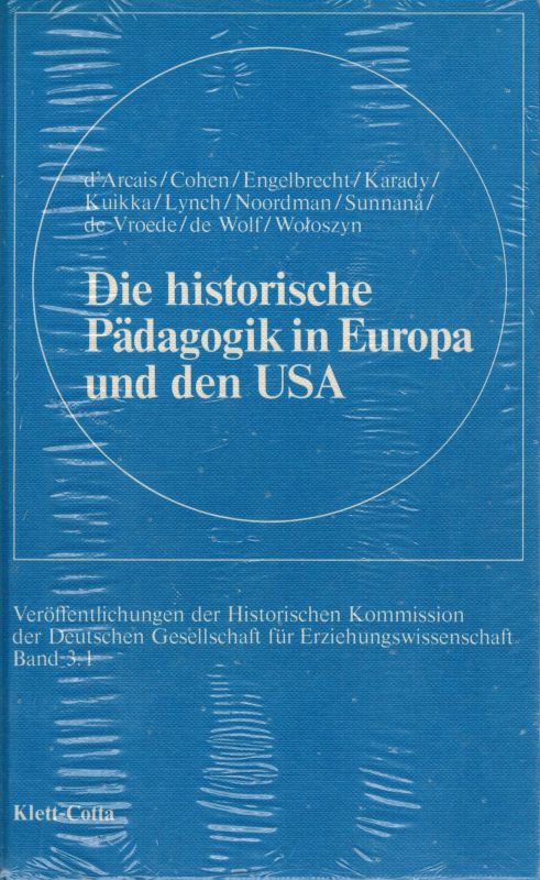Heinemann, Manfred [Hrsg.]  Die historische Pädagogik in Europa und den USA 