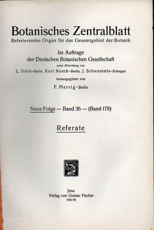 Botanisches Centralblatt  Neue Folge Band 36 (Band 178) 1942/44 Heft 1-14/16 