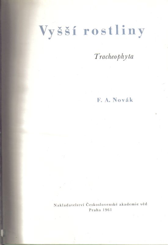 Novak, F.A.  Vyssi rostliny  (Tracheophyta) 