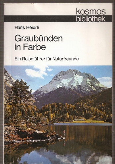 Heierli,Hans  Graubünden in Farbe 