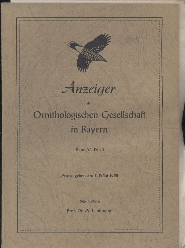 Anzeiger der Ornithologischen Gesellschaft Bayern  Band V. Nr.1-6. 1958-1960 (6 Hefte) 