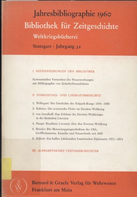 Jahresbibliographie 1960  Bibliothek für Zeitgeschichte: Jg. 32. Weltkriegsbücherei 