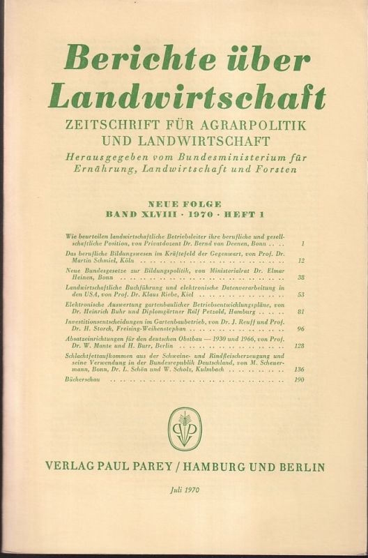 Berichte über Landwirtschaft  Berichte über Landwirtschaft Neue Folge Band XLVIII, 1970 Heft 1 