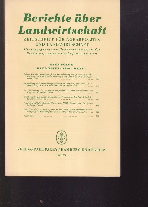 Berichte über Landwirtschaft  Berichte über Landwirtschaft Neue Folge Band XLVIII, 1970 Heft 4 