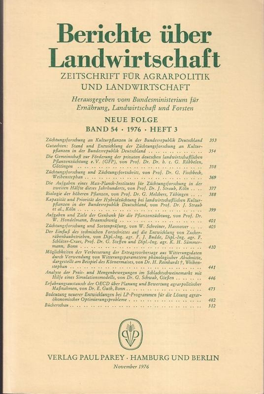 Berichte über Landwirtschaft  Berichte über Landwirtschaft Neue Folge Band 54, 1976 Heft 3 