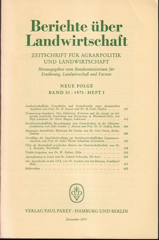 Berichte über Landwirtschaft  Berichte über Landwirtschaft Neue Folge Band 51, 1973, Heft 3 