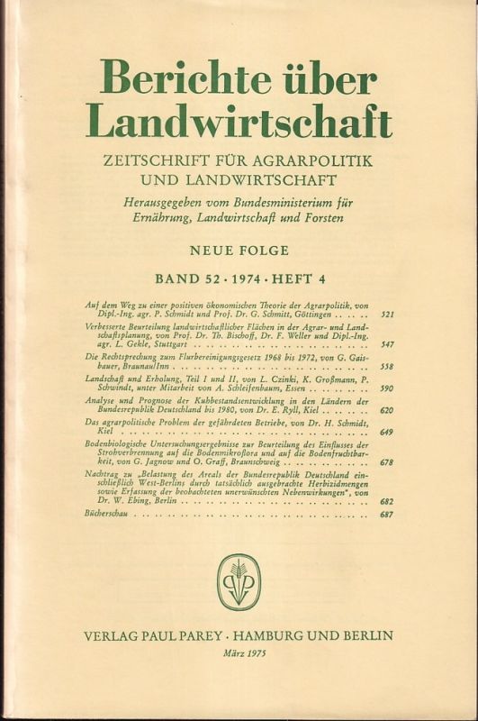 Berichte über Landwirtschaft  Berichte über Landwirtschaft Neue Folge Band 52, 1974, Heft 4 