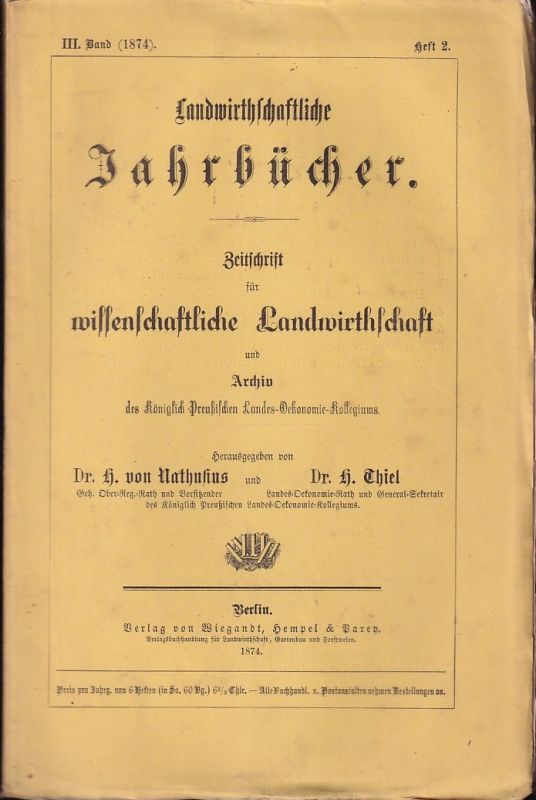 Landwirthschaftliche Jahrbücher  Landwirthschaftliche Jahrbücher III.Band 1874 Heft 2 (1 Heft) 