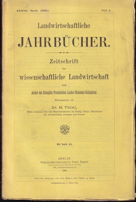 Landwirtschaftliche Jahrbücher  Landwirtschaftliche Jahrbücher XXXVII.Band 1908 Heft 2 (1 Heft) 