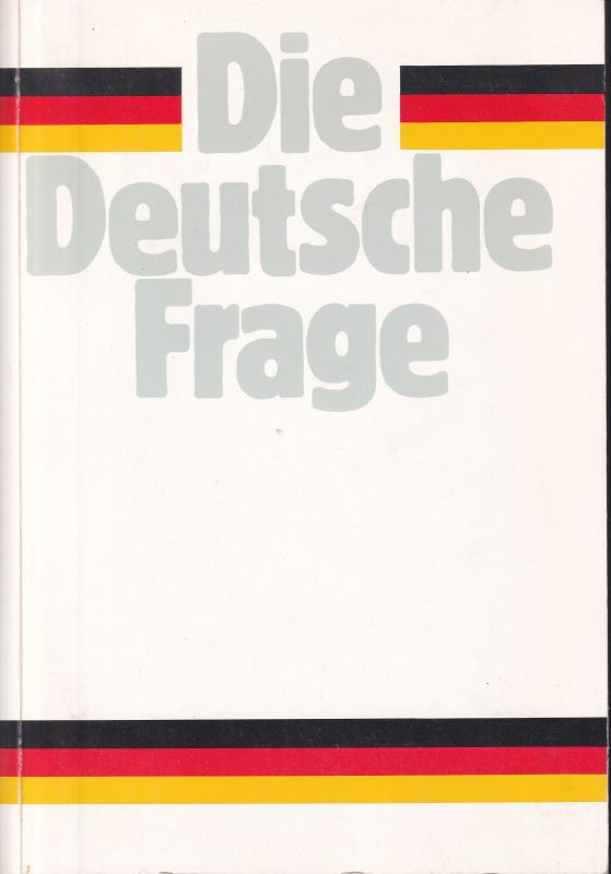 Niedersächs.Landeszentrale für Politische Bildung  Die Deutsche Frage 