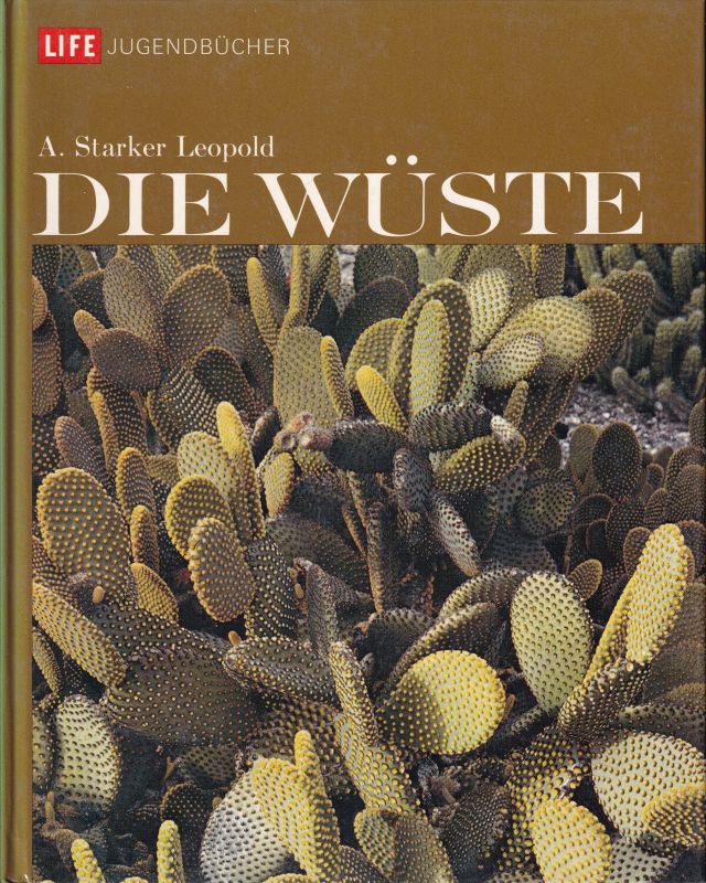 Starker,A.Leopold  Die Wüste 
