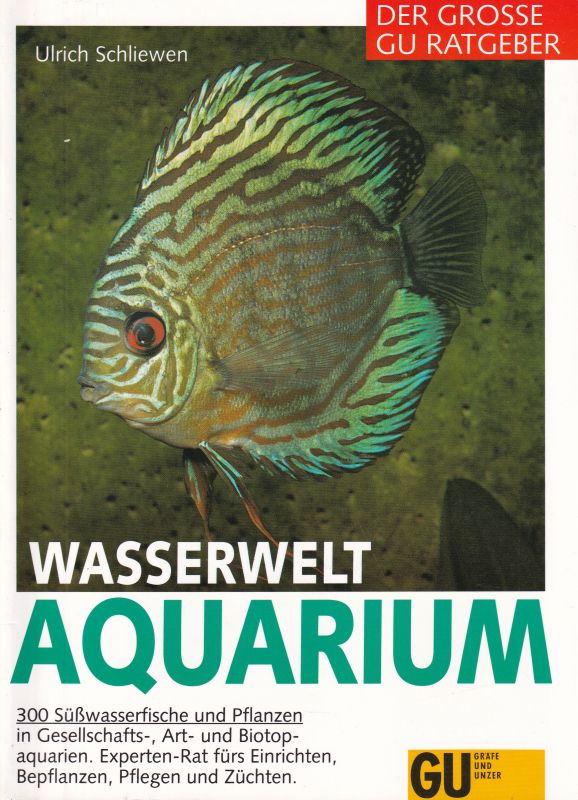 Schliewen,Ulrich  Wasserwelt Aquarium 