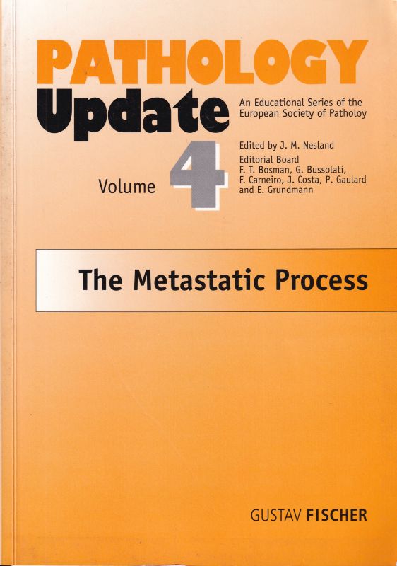 Bryne,Magne and Jahn M. Nesland  The Metastatic Process 