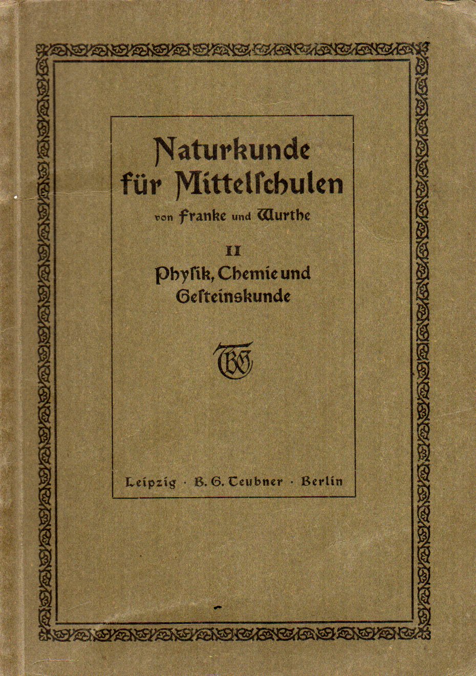 Franke,M.+W.Wurthe  Naturkunde(Physik,Chemie und Mineralogie) 