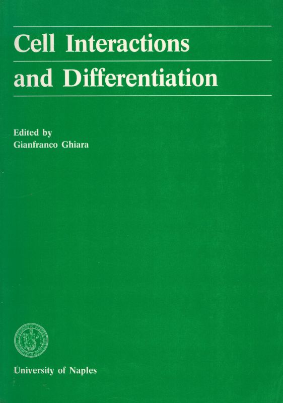 Ghiara,Gianfranco  Cell Interactions and Differentiation 