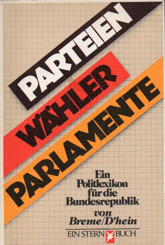 Breme,Kurt+Werner P.D'hein  Parteien Wähler Parlamente 