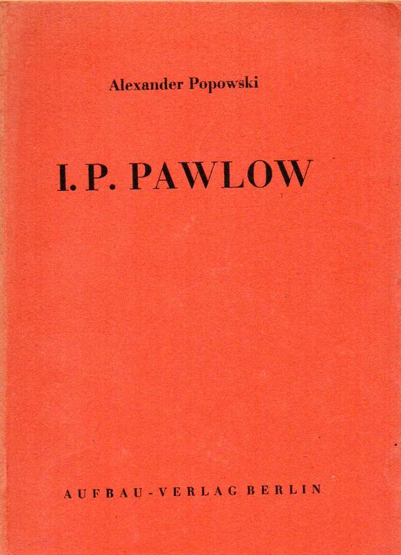 Popowski,Alexander  I.P.Pawlow 