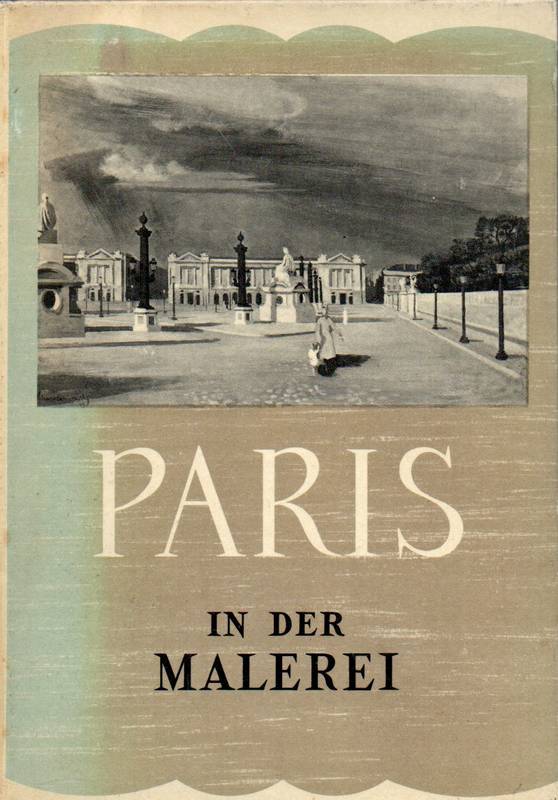 Pairault,S.  Paris in der Malerei 