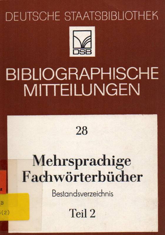 Deutsche Staatsbibliothek Berlin (Hsg.)  Bibliographische Mitteilungen Nr.28:Mehrsprachige Fachwörterbücher 