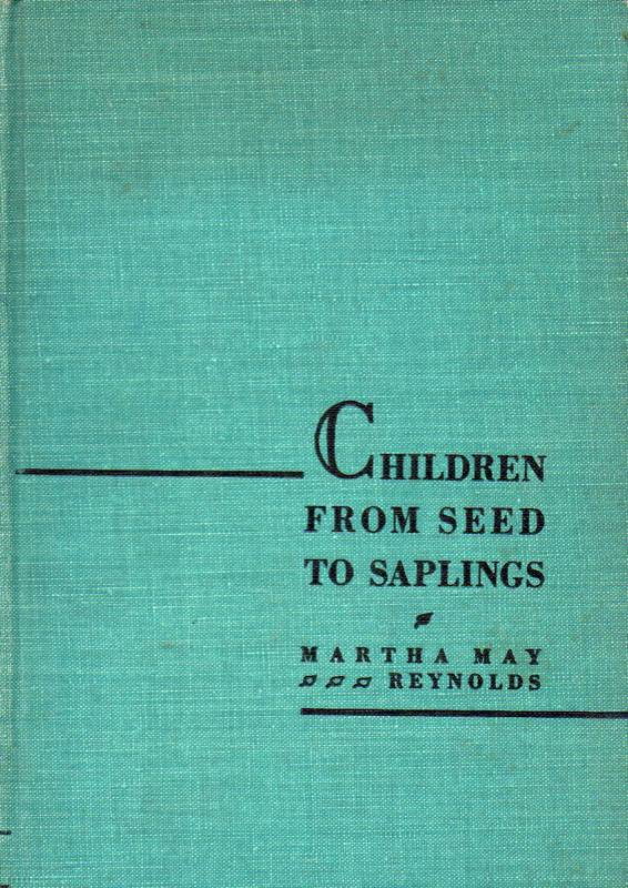 Reynolds,Martha May  Children from Seed to Saplings 