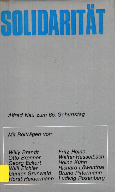 Solidarität  Alfred Nau zum  65.Geburtstag 