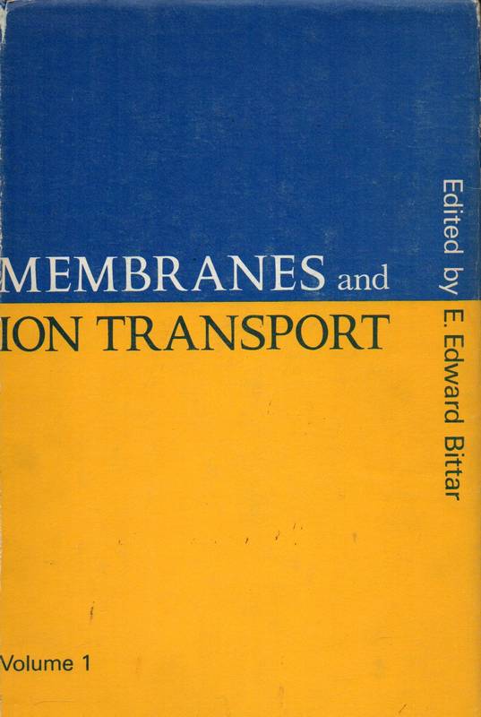 Bittar,E.Edward   Ed.  Membranes and Transport. Vol 1 
