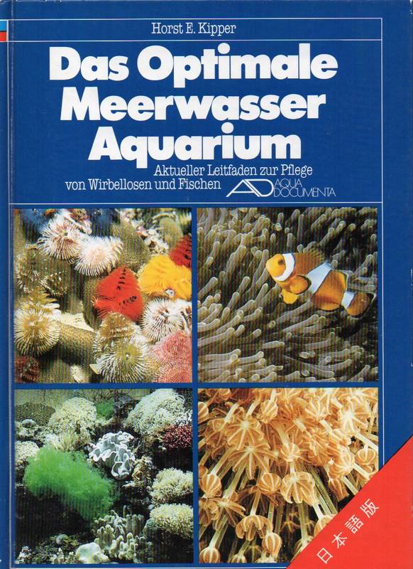 Kipper,Horst E.  Das Optimale Meerwasser-Aquarium (in japanischen oder chinesischen 