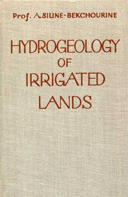 Siline-Bekchourine,A.  Hydrogeology of irrigated Lands 