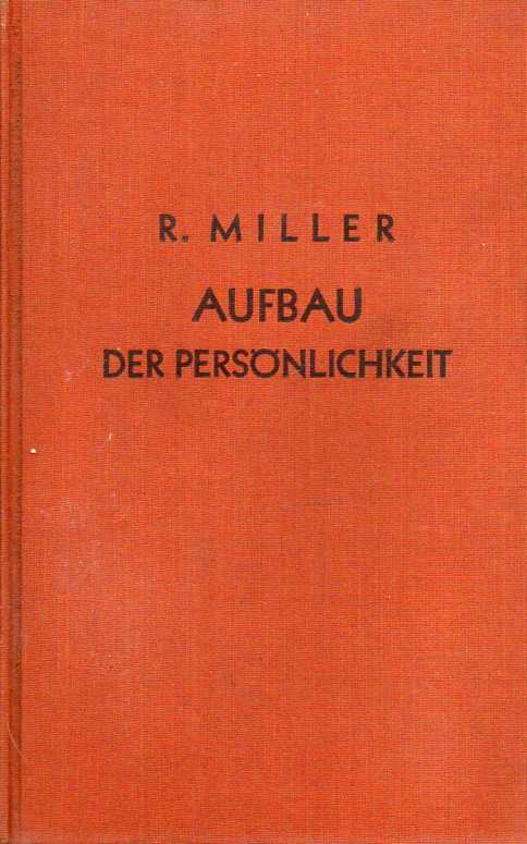 Miller,Richard  Der seelische Aufbau der Persönlichkeit 