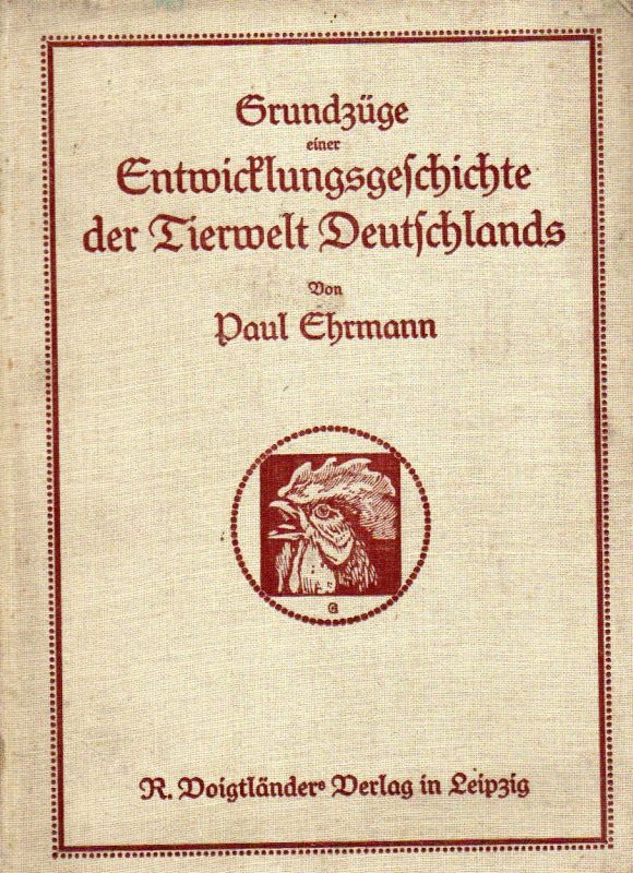 Ehrmann,Paul  Grundzüge einer Entwicklungsgeschichte der Tierwelt 