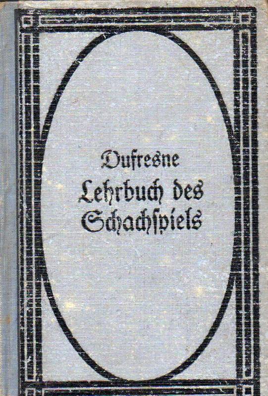 Dufresne, Jean  Kleines Lehrbuch des Schachspiels 