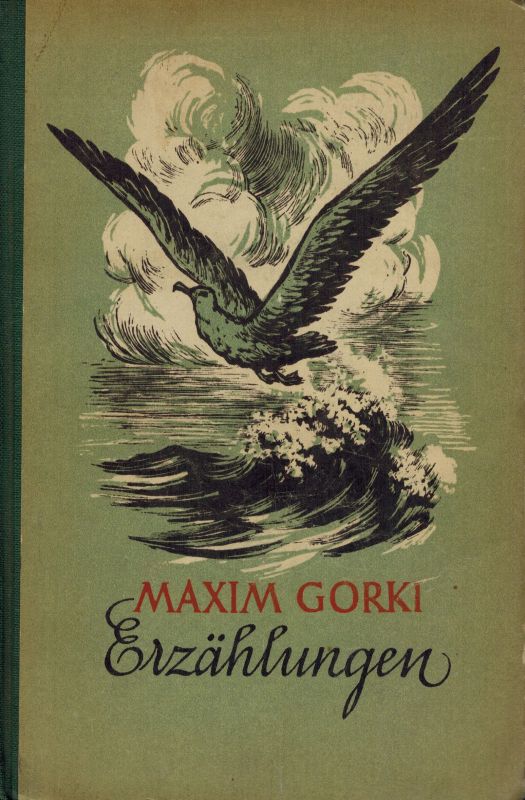 Gorki,Maxim  Erzählungen und Skizzen 