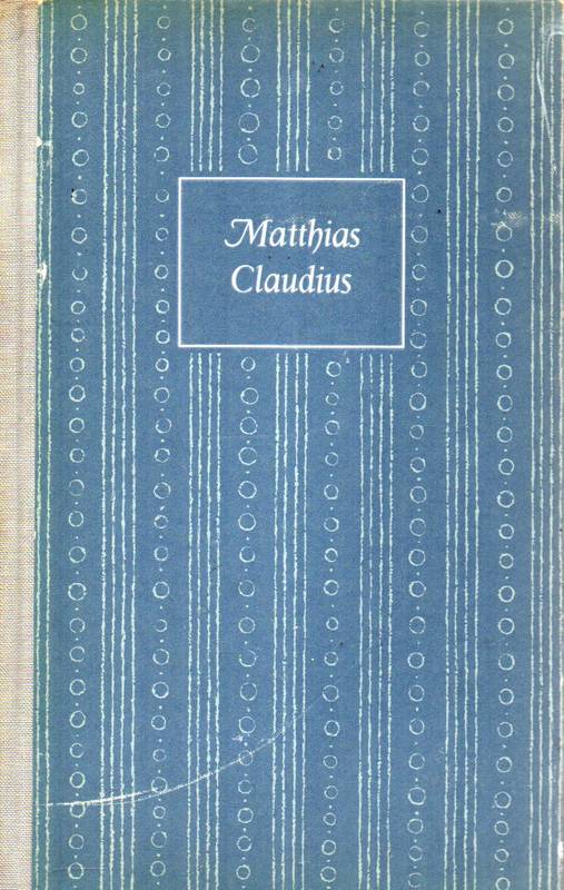 Claudius,Matthias  Eine Auswahl aus den Schriften des Wandsbeker Boten 