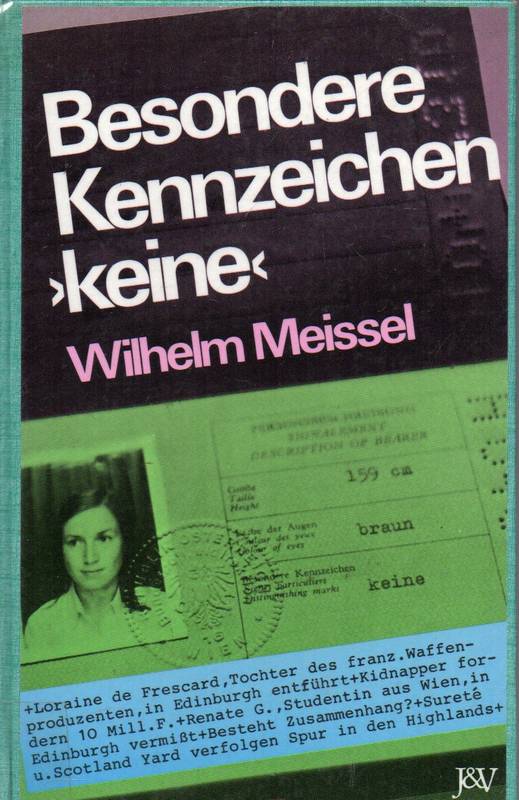 Meissel,Wilhelm  Besondere Kennzeichen:keine 