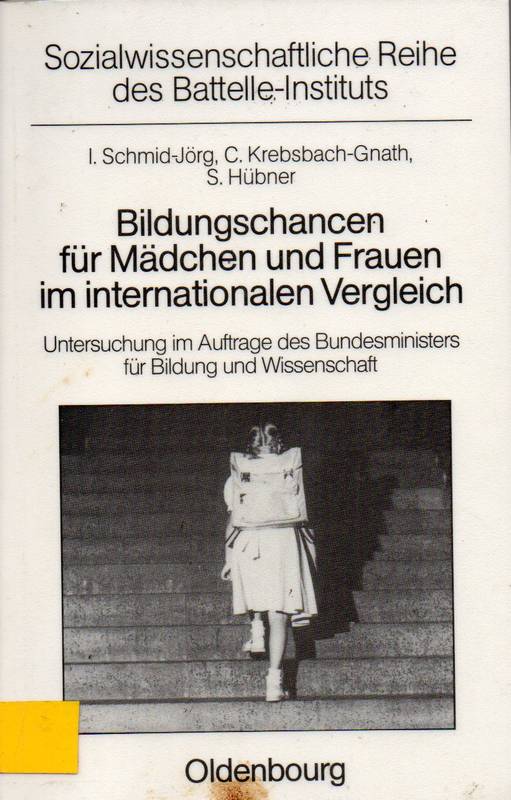 Schmid-Jörg,Ina+C.Krebsbach-Gnath+Sabine Hübner  Bildungschancen für Mädchen und Frauen im internationalen Vergleich 