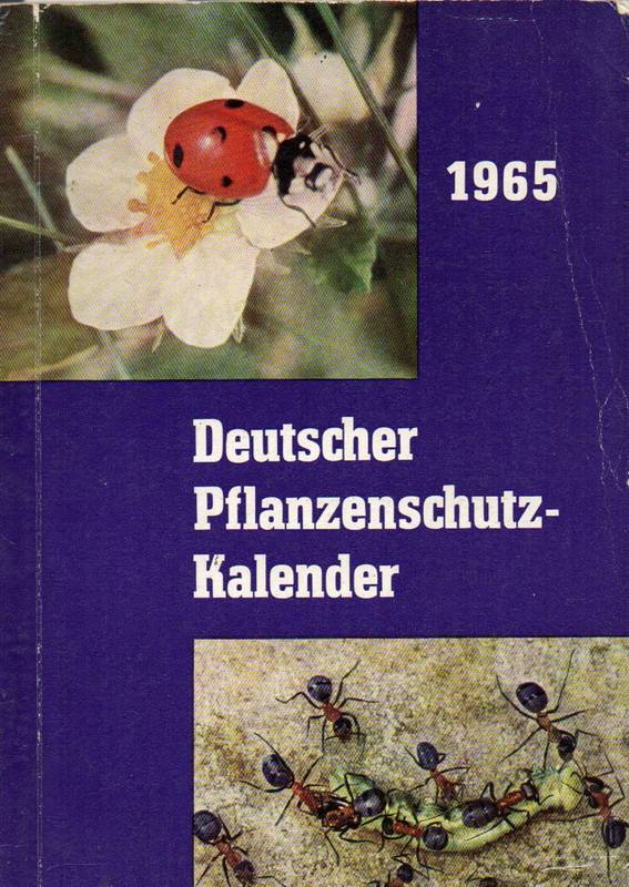 Deutscher Pflanzenschutzkalender  Deutscher Pflanzenschutzkalender 1965 