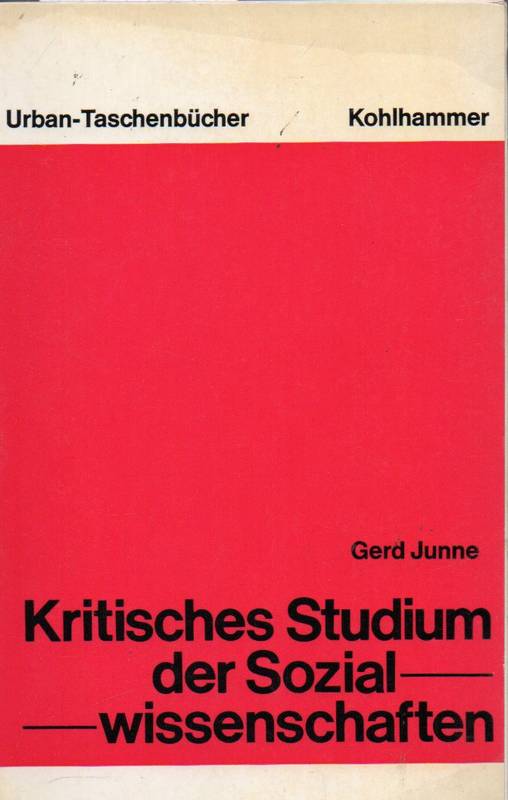 Junne,Gerd  Kritisches Studium der Sozialwissenschaften 