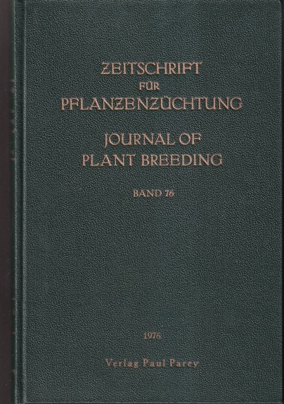 Zeitschrift für Pflanzenzüchtung  Zeitschrift für Pflanzenzüchtung Band 76, 1976 