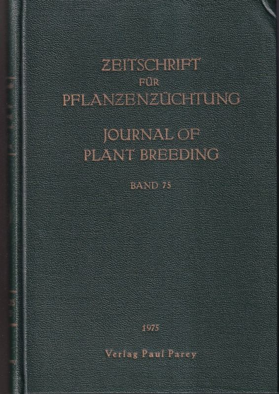 Zeitschrift für Pflanzenzüchtung  Zeitschrift für Pflanzenzüchtung Band 75, 1975 