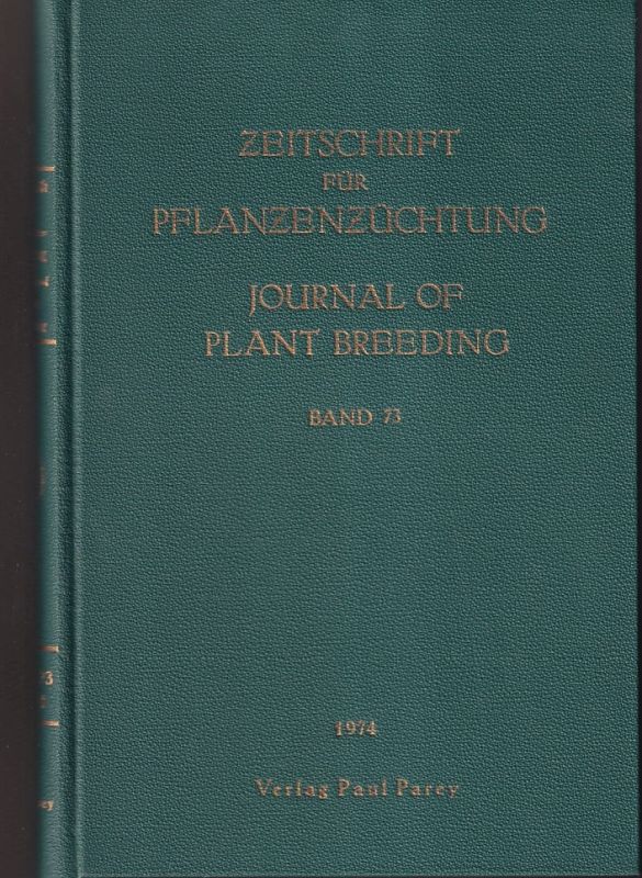 Zeitschrift für Pflanzenzüchtung  Zeitschrift für Pflanzenzüchtung Band 73, 1974 