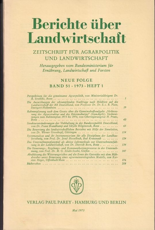 Berichte über Landwirtschaft  Berichte über Landwirtschaft Neue Folge Band 51, 1973 Heft 1 (1 Heft) 