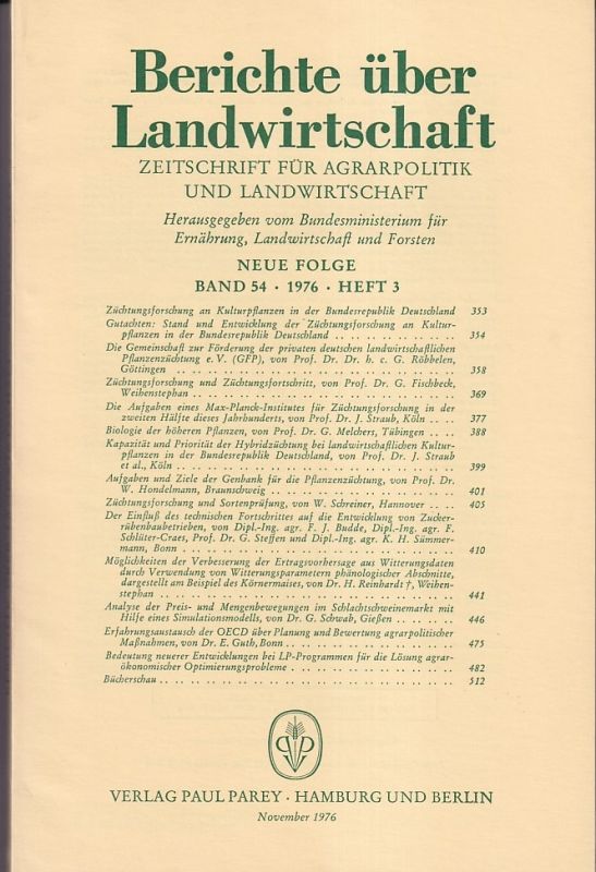 Berichte über Landwirtschaft  Berichte über Landwirtschaft Neue Folge Band 54, 1976 Heft 3 (1 Heft) 