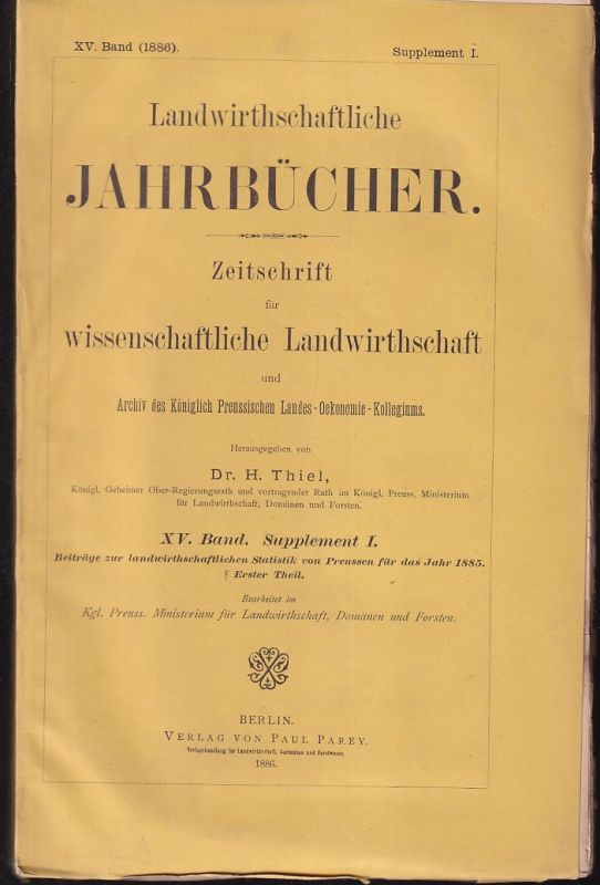 Landwirthschaftliche Jahrbücher  Landwirthschaftliche Jahrbücher XV. Band Supplement I. und II. 