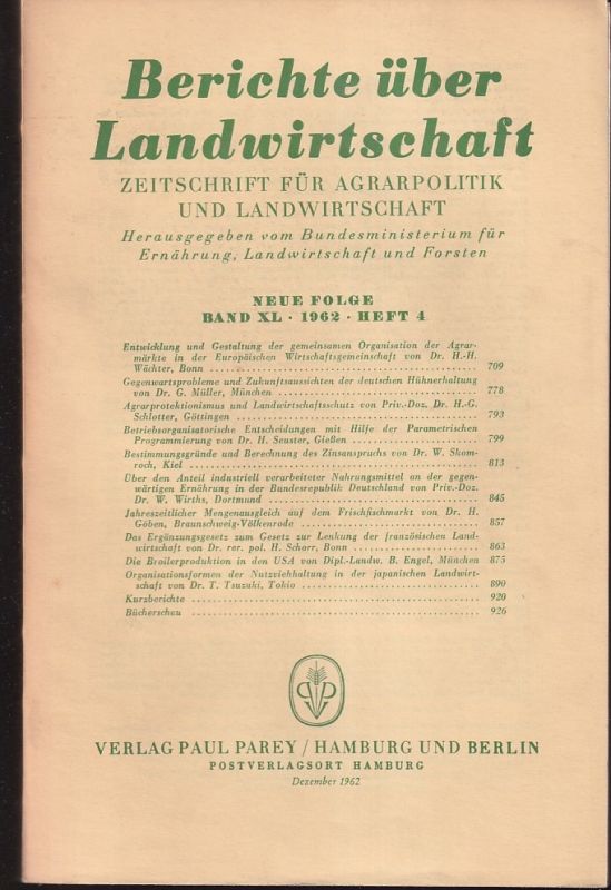 Berichte über Landwirtschaft  Berichte über Landwirtschaft Neue Folge Band XL, 1962 Heft 4 (1 Heft) 