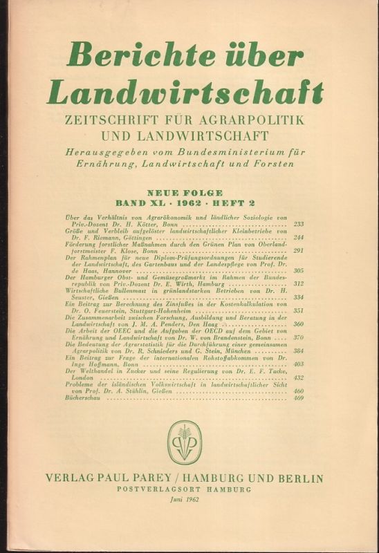 Berichte über Landwirtschaft  Berichte über Landwirtschaft Neue Folge Band XL, 1962 Heft 2 (1 Heft) 