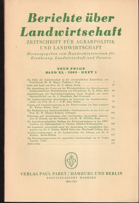 Berichte über Landwirtschaft  Berichte über Landwirtschaft Neue Folge Band XL, 1962 Heft 1 (1 Heft) 