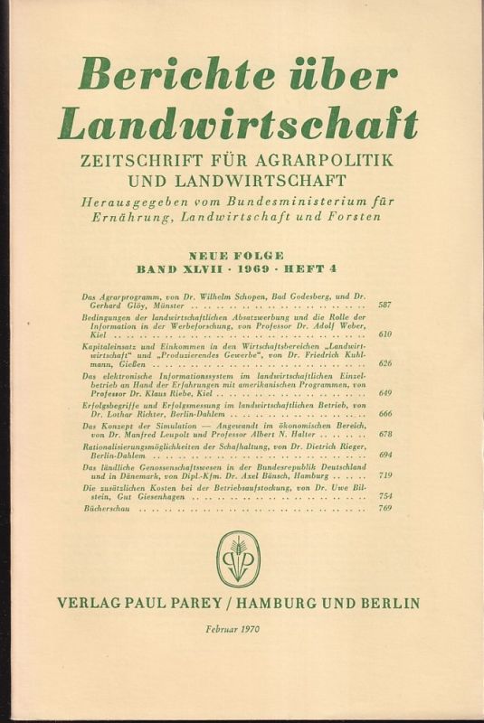 Berichte über Landwirtschaft  Berichte über Landwirtschaft Neue Folge Band XLVII, 1969 Heft 4 