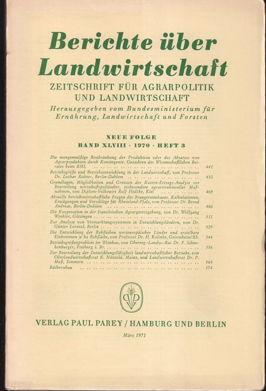 Berichte über Landwirtschaft  Berichte über Landwirtschaft Neue Folge Band XLVIII, 1970 Heft 3 